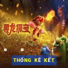 THỐNG KÊ KẾT QUẢ XSGL hôm nay