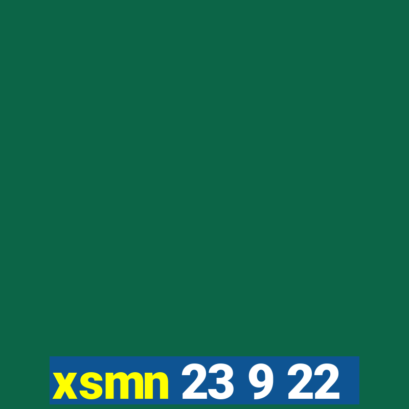 xsmn 23 9 22