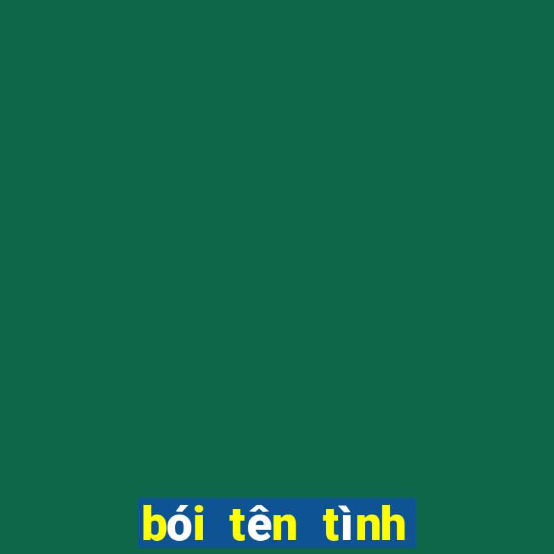 bói tên tình yêu theo tên