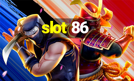 slot 86