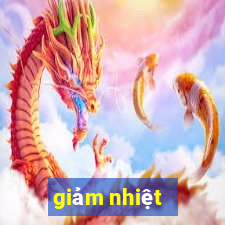 giảm nhiệt