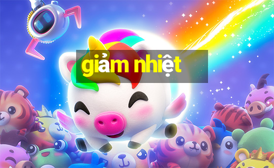 giảm nhiệt