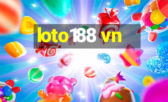 loto188 vn