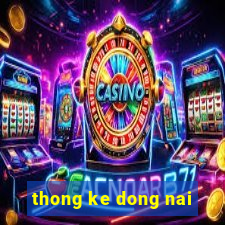 thong ke dong nai