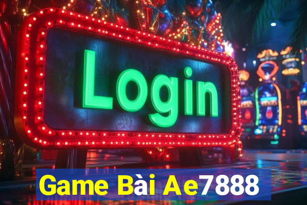 Game Bài Ae7888