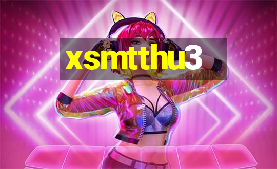 xsmtthu3