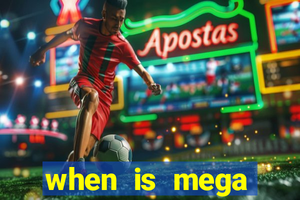 when is mega millions drawing