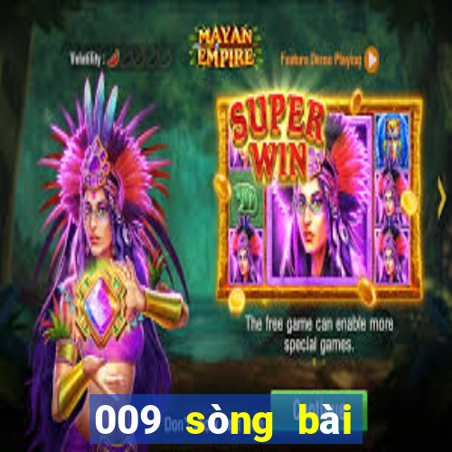 009 sòng bài trực tuyến