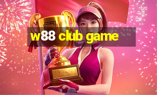 w88 club game