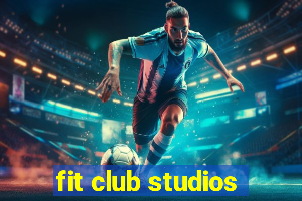 fit club studios