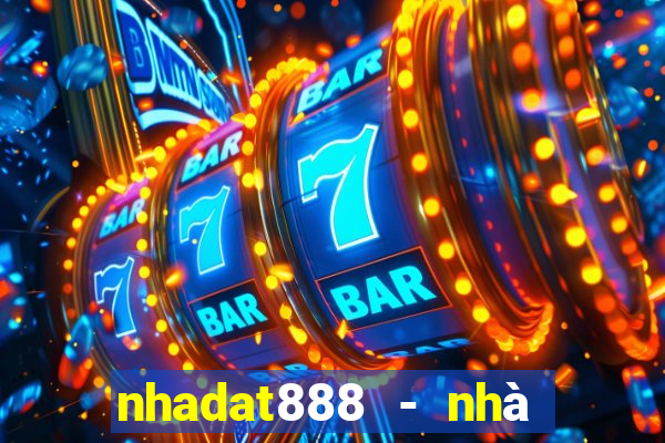 nhadat888 - nhà đất chính chủ