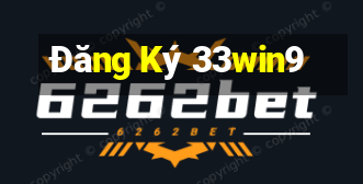 Đăng Ký 33win9