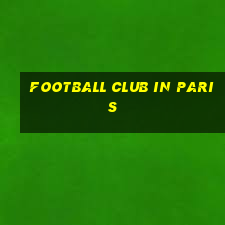 football club in paris