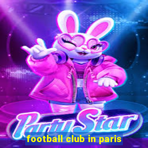 football club in paris