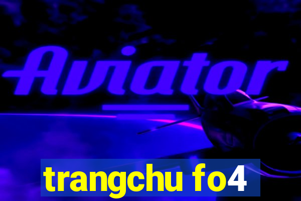 trangchu fo4