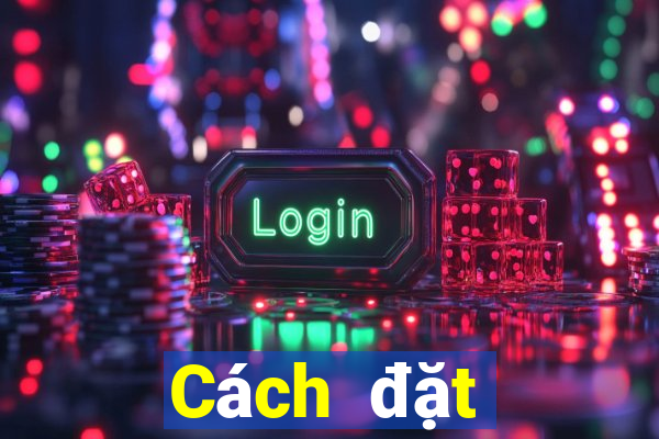 Cách đặt cược XSBINGO18 ngày 6