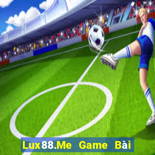 Lux88.Me Game Bài 3 Cây