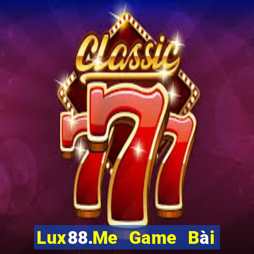 Lux88.Me Game Bài 3 Cây