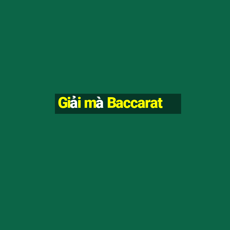 Giải mà Baccarat