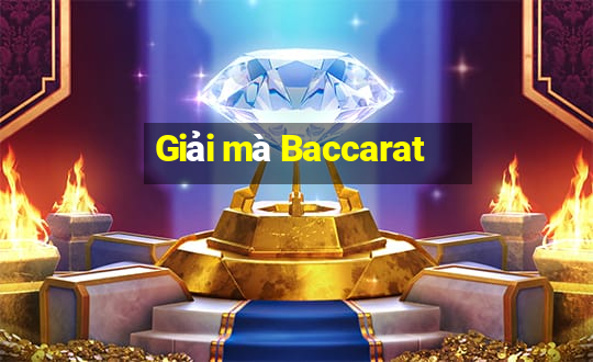 Giải mà Baccarat