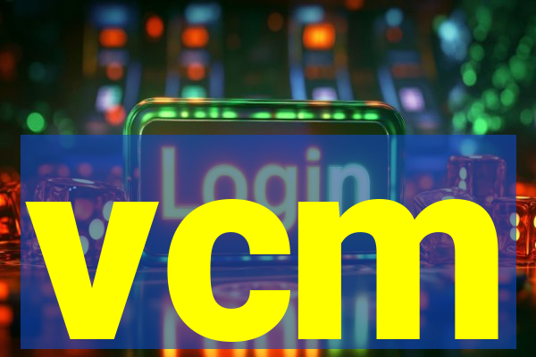 vcm