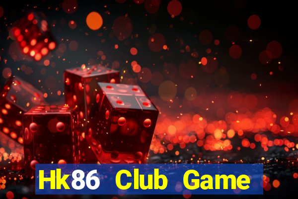 Hk86 Club Game Bài Tặng Tiền