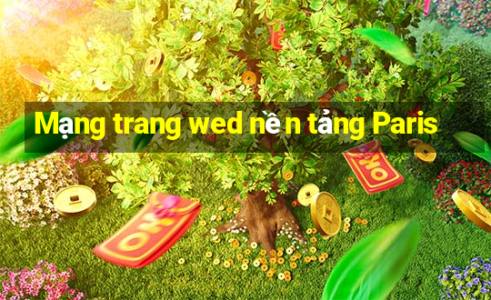 Mạng trang wed nền tảng Paris