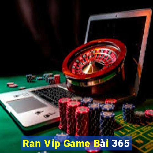 Ran Vip Game Bài 365