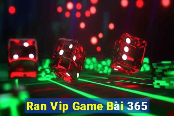 Ran Vip Game Bài 365