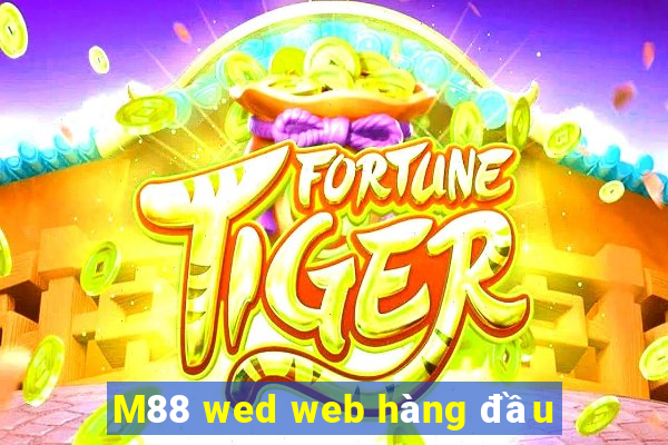 M88 wed web hàng đầu