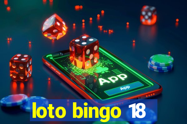 loto bingo 18