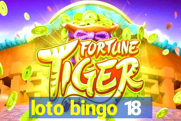 loto bingo 18