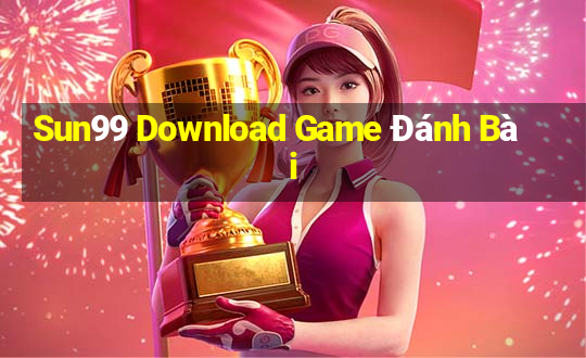 Sun99 Download Game Đánh Bài