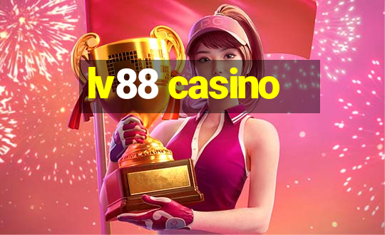 lv88 casino