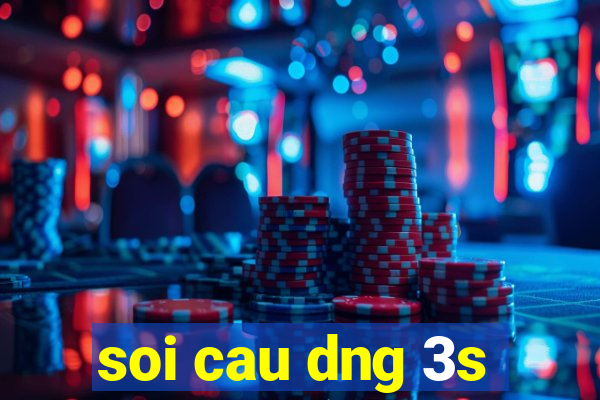 soi cau dng 3s