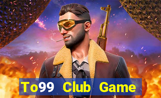 To99 Club Game Bài 96