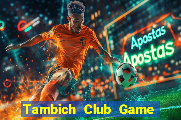 Tambich Club Game Bài Vàng