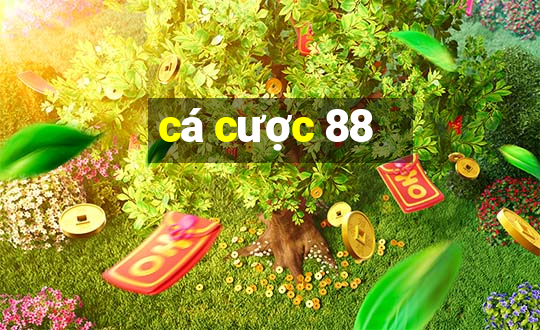 cá cược 88