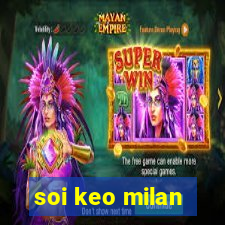 soi keo milan