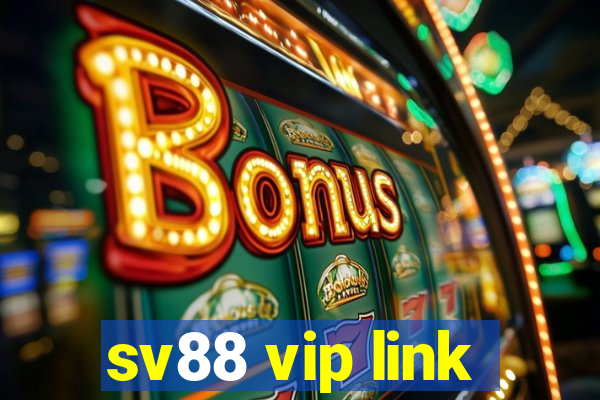 sv88 vip link