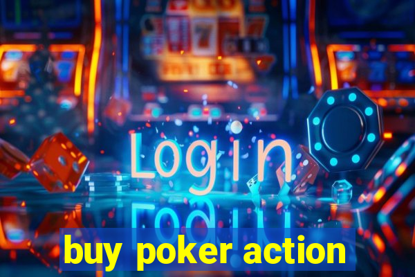 buy poker action