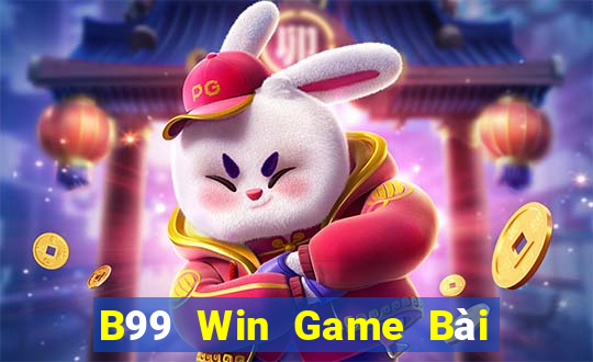 B99 Win Game Bài Quốc Tế