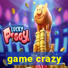 game crazy