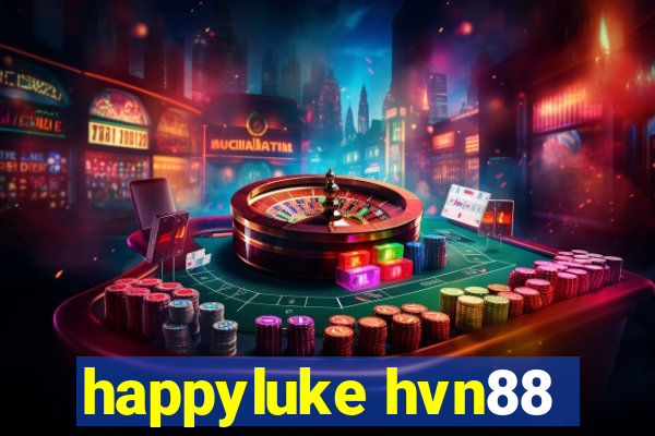 happyluke hvn88