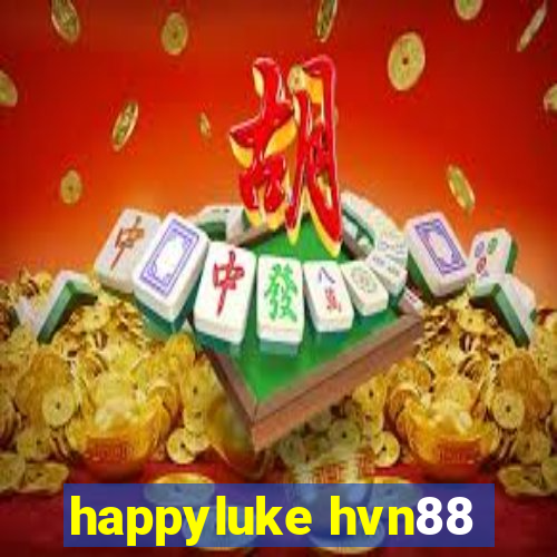 happyluke hvn88