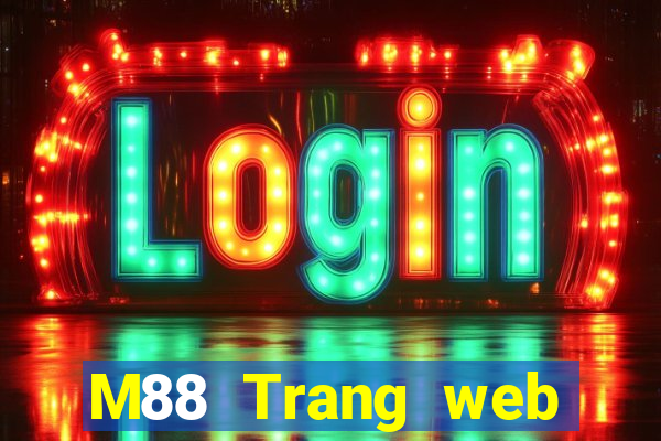 M88 Trang web của Oriental Royal giải trí