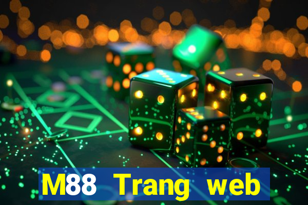 M88 Trang web của Oriental Royal giải trí