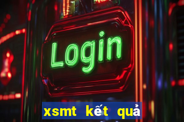 xsmt kết quả xổ số miền bắc