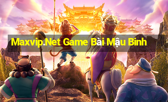 Maxvip.Net Game Bài Mậu Binh