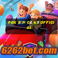 Pok Bắn cá h5 Official